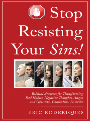 cover image of Stop Resisting Your Sins!